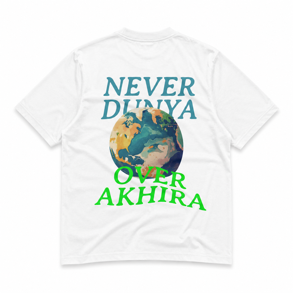 NEVER DUNYA OVER AKHIRA